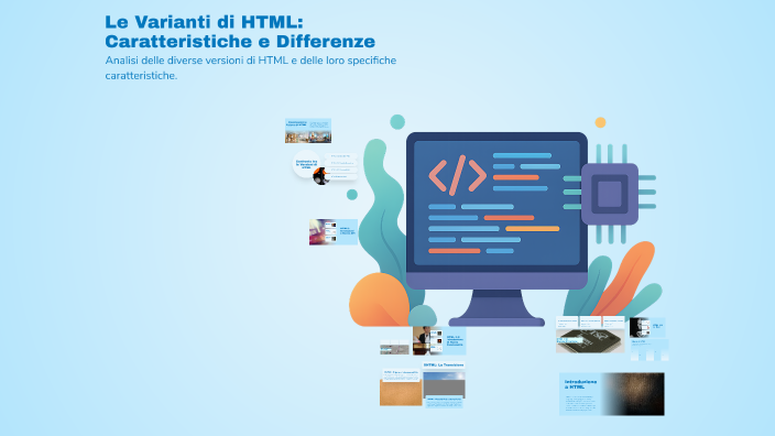 Variante De Html Le Varianti di HTML: Caratteristiche e Differenze by Danilo on Prezi