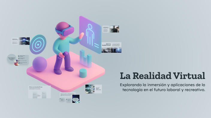 La Realidad Virtual by Juan Canovas on Prezi