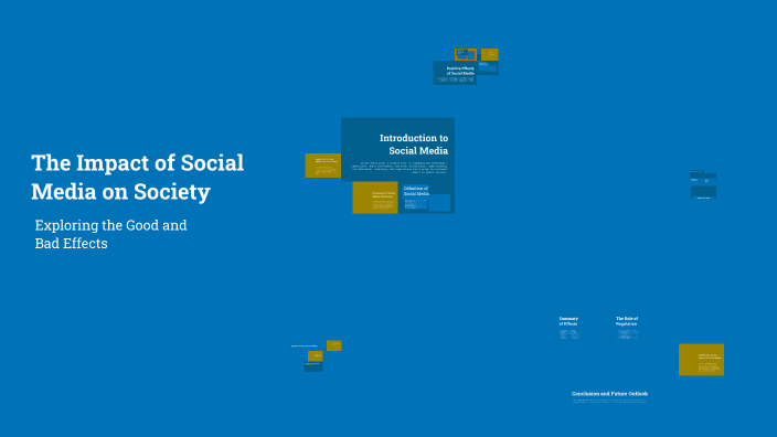 The Impact of Social Media on Society by abdulrahman Altaweel on Prezi