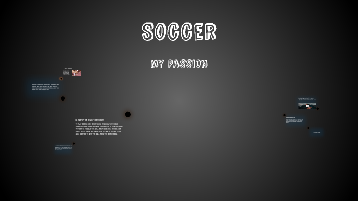 The Power of Soccer by Maya Hidalgo on Prezi
