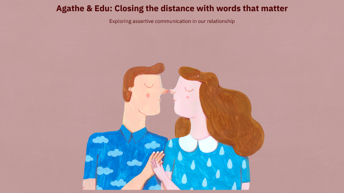Agathe & Edu: Closing the Distance with Words That Matter by Eduard ...