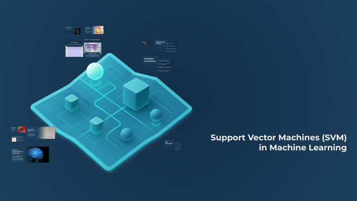 Support Vector Machines (SVM) in Machine Learning by Vaani Sharma on Prezi