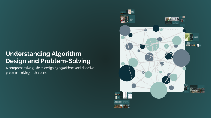 Understanding Algorithm Design and Problem-Solving by rohit pawar on Prezi