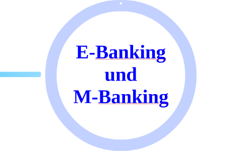 E Banking Und M Banking By Christina Purrer On Prezi