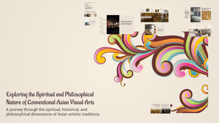 Exploring the Spiritual and Philosophical Nature of Conventional Asian ...