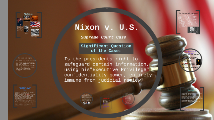 Supreme Court Case: Nixon v US by krissy miller