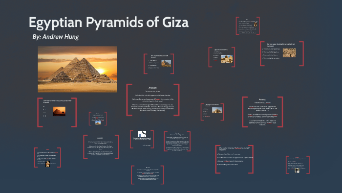 Egyptian Giza Pyramids by Andrew Hung on Prezi
