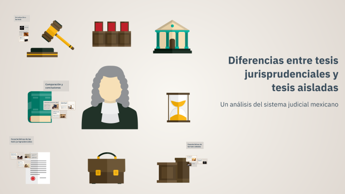 Diferencias entre tesis jurisprudenciales y tesis aisladas by Adolfo