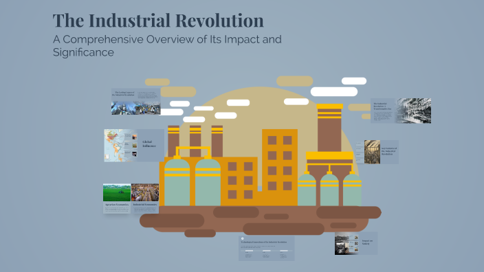 The Industrial Revolution by Ruth Nogales on Prezi