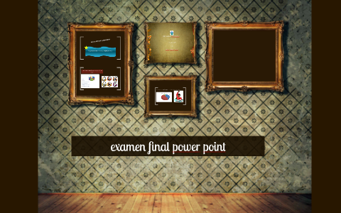 examen final power point by jessica zeferino on Prezi