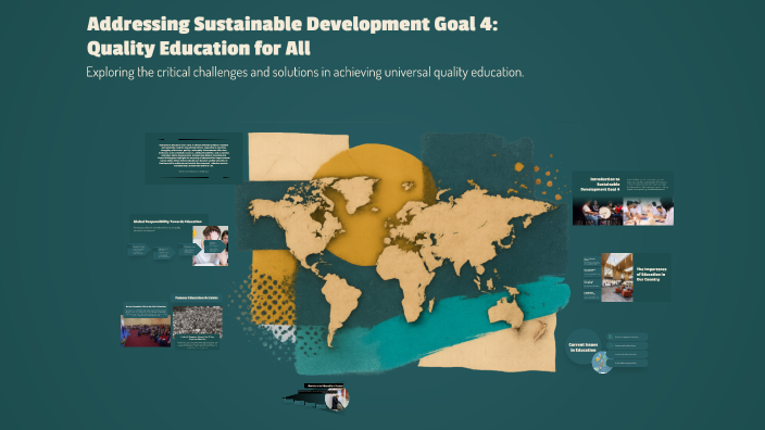 Addressing Sustainable Development Goal 4: Quality Education for All by ...