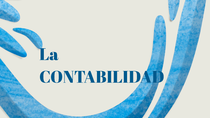La Contabilidad By Pablo Chalparizan On Prezi 7951