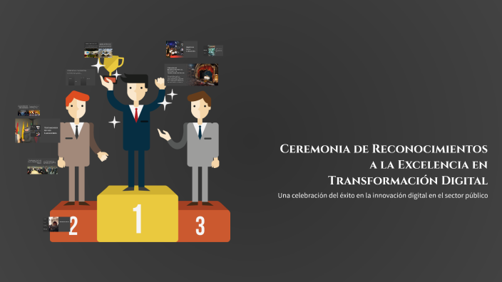 Ceremonia de Reconocimientos a la Excelencia en Transformación Digital ...