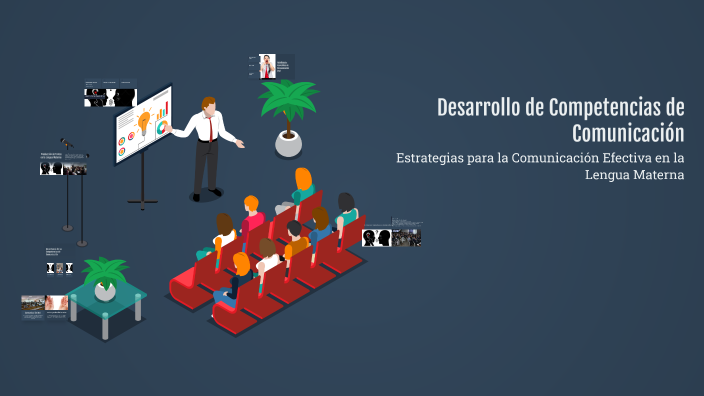 Desarrollo de Competencias de Comunicación by DANICZA PEREZ NEYRA on Prezi