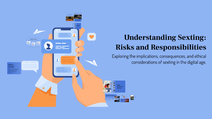 The Dark Side of Sexting: Understanding the Risks and Consequences