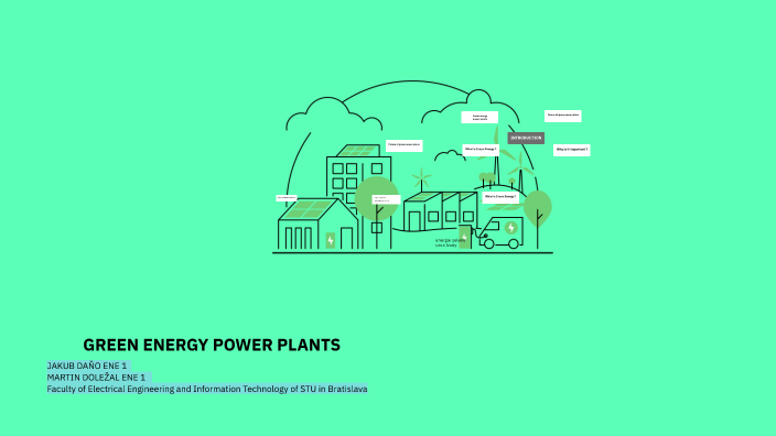 Harnessing Green Power: A Path to Sustainable Energy by jakub nie on Prezi