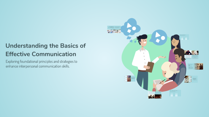 Understanding the Basics of Effective Communication by Kylah Yao on Prezi