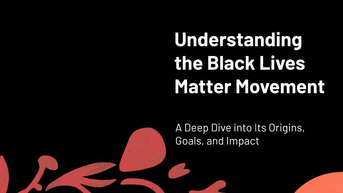 Understanding the Black Lives Matter Movement by Shavit on Prezi
