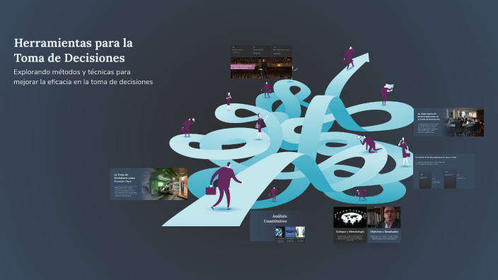Herramientas para la Toma de Decisiones by Andrea Moreno on Prezi