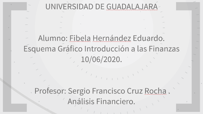INTRODUCCIÓN A LAS FINANZAS by Eduardo Hernández on Prezi