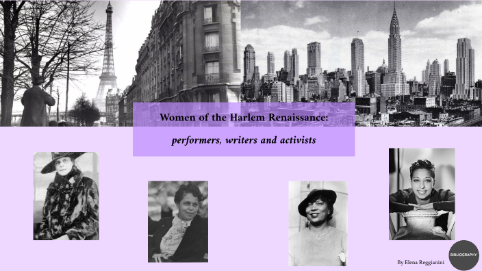 Women of the Harlem Renaissance by Elena Reggianini on Prezi