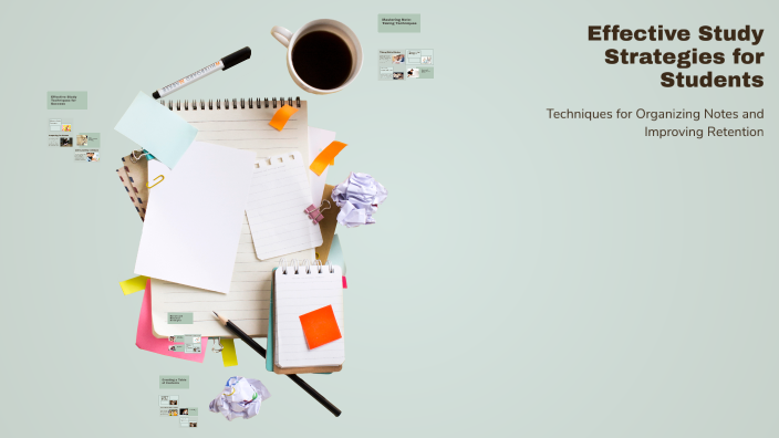 Effective Study Strategies for Students by Scott Hollan on Prezi