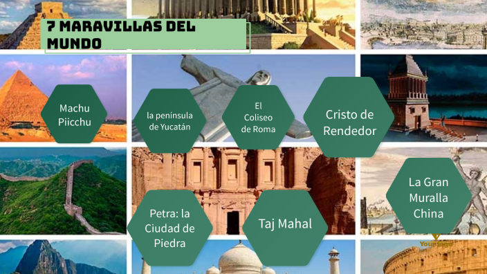 7 Maravillas Del Mundo By Edward Abraham Gutierrez Lopez On Prezi