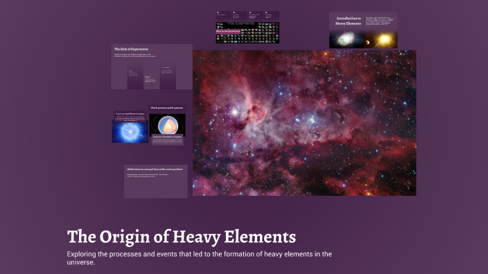The Origin of Heavy Elements by Shene Mae Asis on Prezi