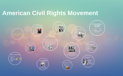 American Civil Rights Movement by aadam yazeed on Prezi