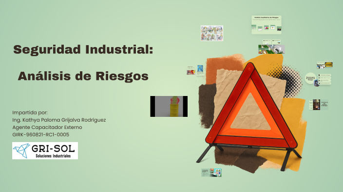 Análisis de Riesgos en Seguridad Industrial by Kathya Paloma Grijalva ...