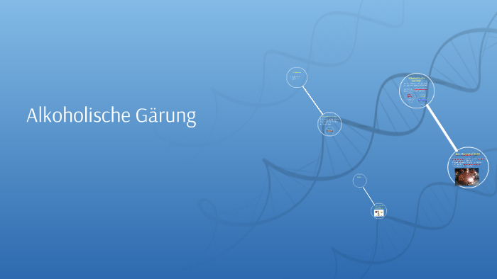 Alkoholische Gärung by Christina Gulde on Prezi