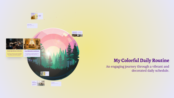 My Colorful Daily Routine by Delilah Garcia on Prezi