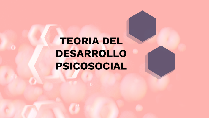 Teoria del desarrollo Psicosocial by Geraldine Velasquez Olaechea on Prezi