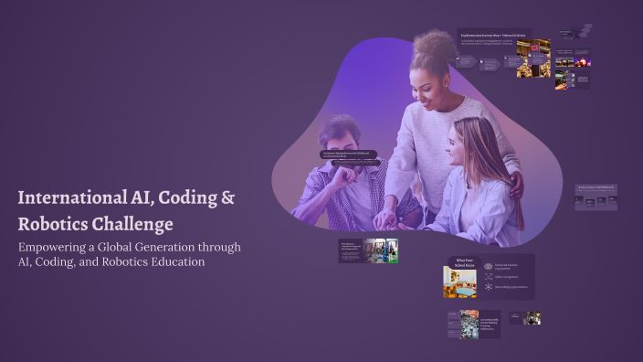 International AI, Coding & Robotics Challenge by Rishu Yadav on Prezi