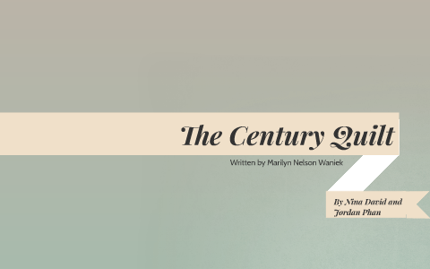 the century quilt thesis