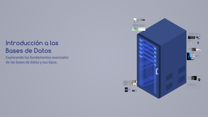 Introducción a las Bases de Datos by Basilio Gutierrez Mamani on Prezi