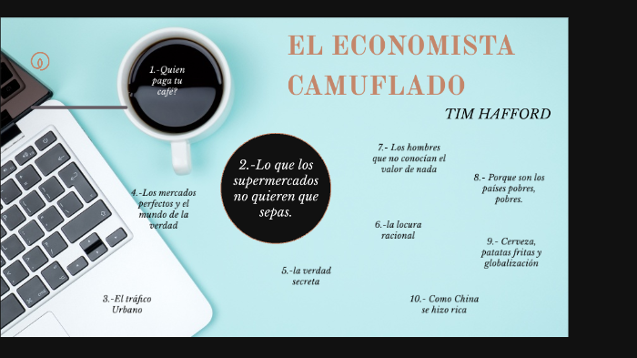 El Economista Camuflado By Ian Salef On Prezi