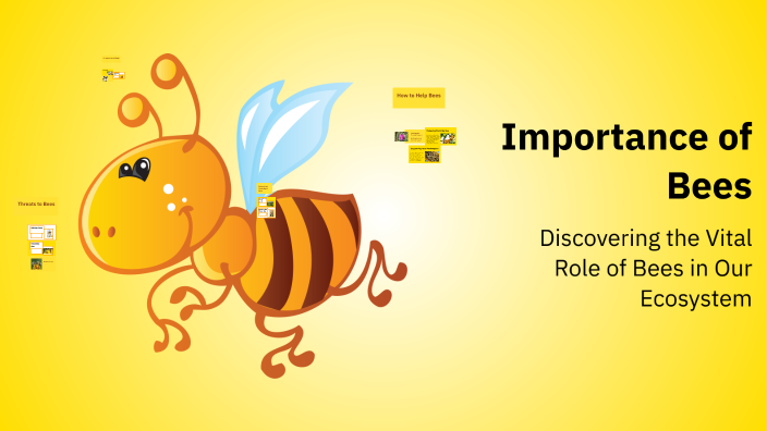 Importance of Bees by Alesio Franco on Prezi