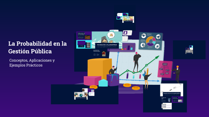 La Probabilidad en la Gestión Pública by URIBEL CRUZ HERNANDEZ on Prezi