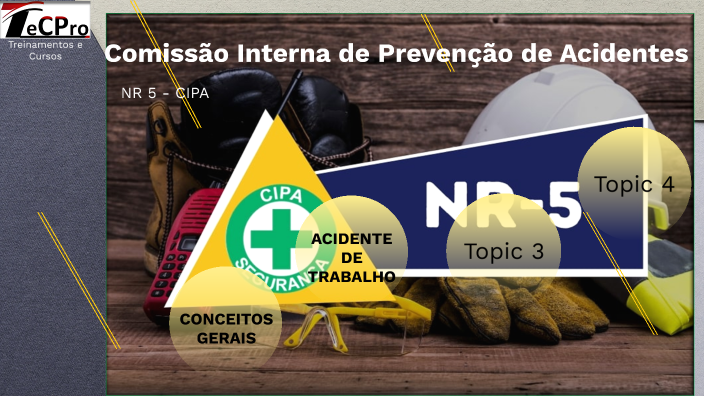 NR 5 – Comissão Interna De Prevenção De Acidentes – CIPA By Marcio ...