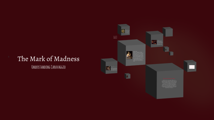 The Mark of Madness by Miguel Ruiz on Prezi