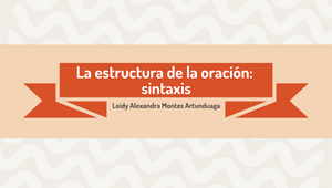 La estructura de la oración: sintaxis by Leidy Alexandra Montes on ...