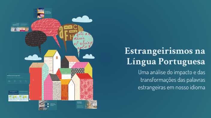 Estrangeirismos na Língua Portuguesa by Vinicius de Souza on Prezi