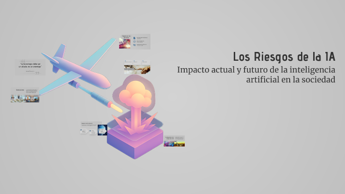 Los Riesgos de la IA by Samuel Rivera on Prezi