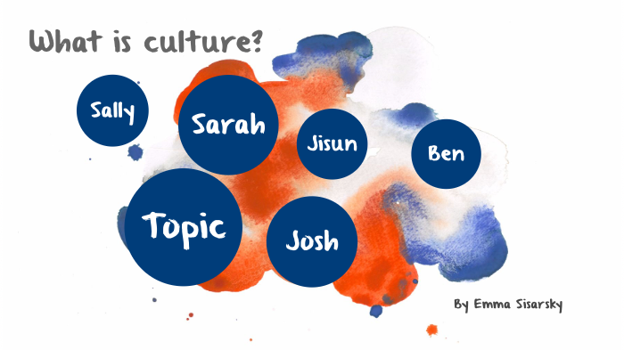 what-does-culture-mean-by-emma-sisarsky