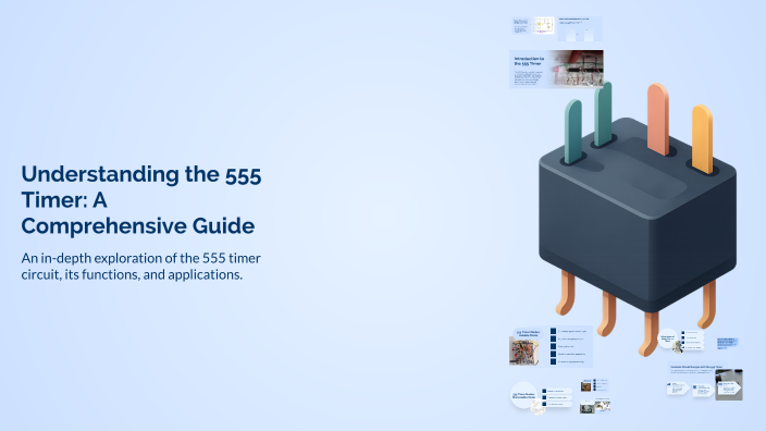 Understanding the 555 Timer: A Comprehensive Guide by sharmilakumari s ...