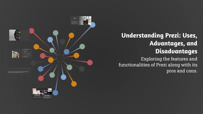 Understanding Prezi: Uses, Advantages, and Disadvantages by Jeje 77 on ...