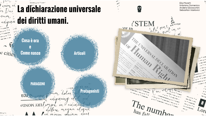 Dichiarazione universale dei diritti umani by Elia Moretti on Prezi
