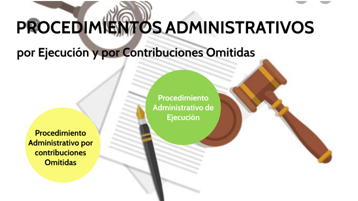 PROCEDIMIENTOS ADMINISTRATIVOS by Marce De la Vara on Prezi