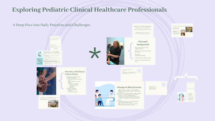 Exploring Pediatric Clinical Healthcare Professionals by Madi G on Prezi